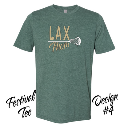 Lacrosse Mom - Unisex Festival T-Shirt Designs